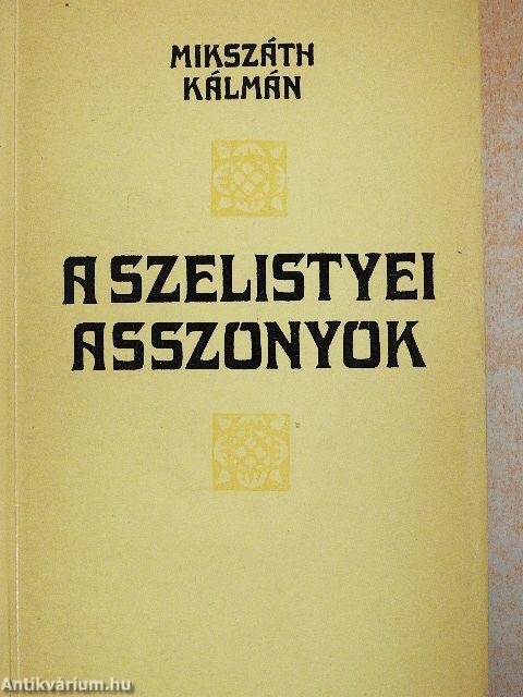 A szelistyei asszonyok 