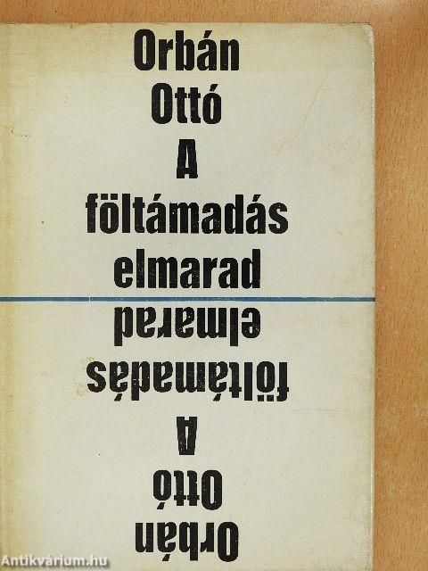 A föltámadás elmarad