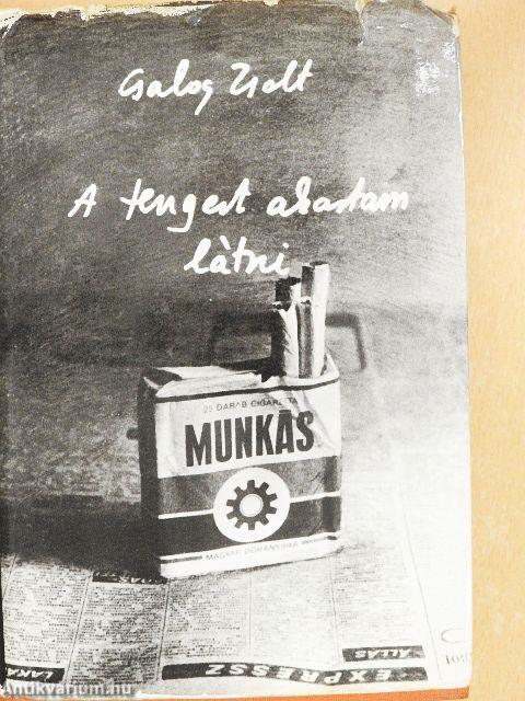 A tengert akartam látni