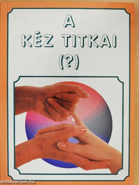 A kéz titkai (?)