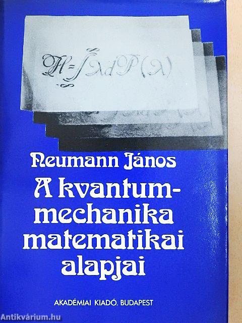 A kvantummechanika matematikai alapjai