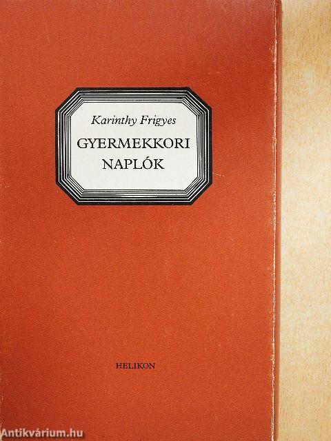 Gyermekkori naplók I-III.