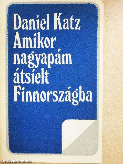 Amikor nagyapám átsíelt Finnországba