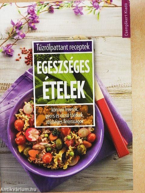 Egészséges ételek