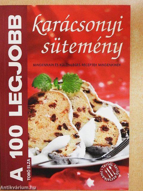 A 100 legjobb karácsonyi sütemény