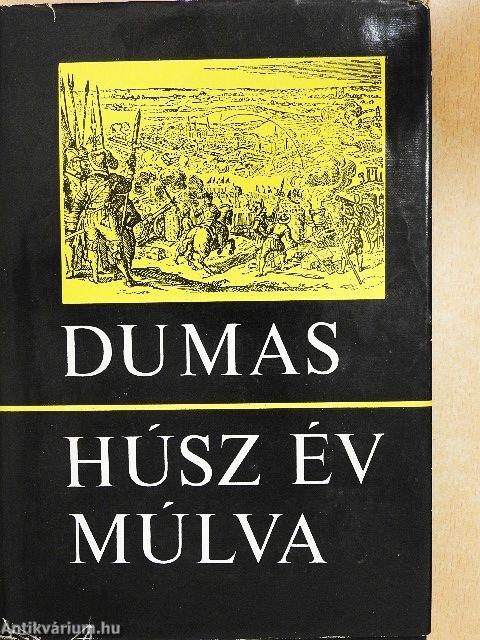 Húsz év múlva I-II.