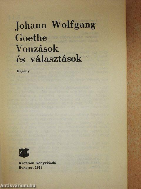 Vonzások és választások