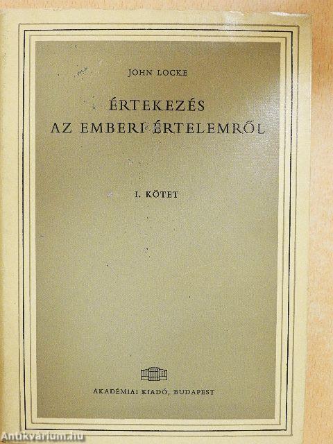 Értekezés az emberi értelemről I-II.