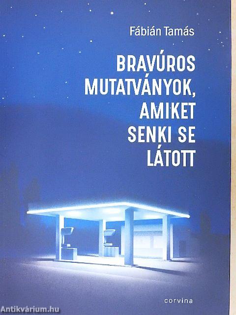 Bravúros mutatványok, amiket senki se látott