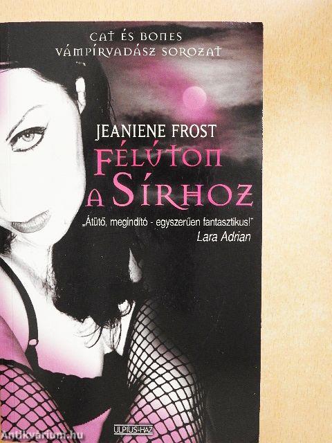 Félúton a sírhoz