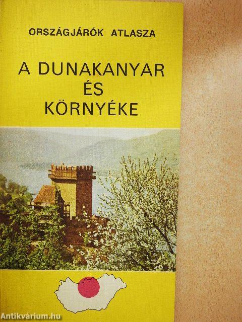 A Dunakanyar és környéke