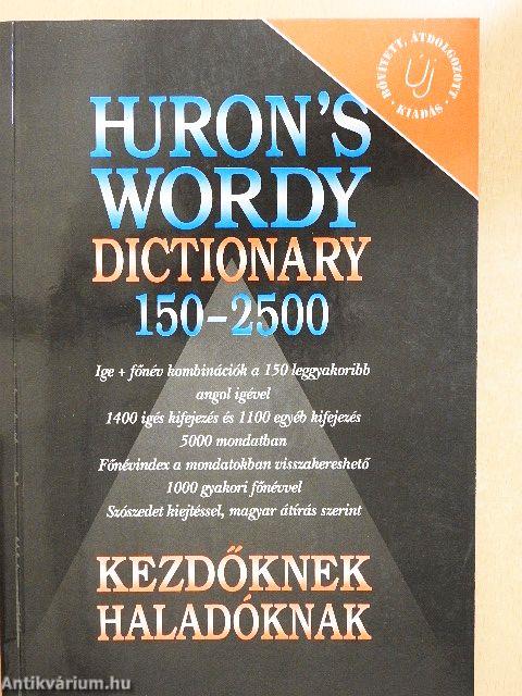 Huron's wordy dictionary 150-2500