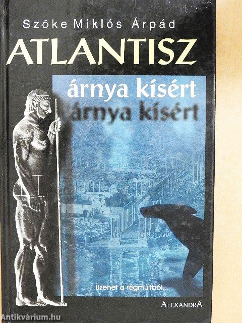 Atlantisz árnya kísért