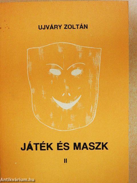 Játék és maszk II.