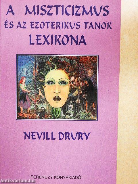 A miszticizmus és az ezoterikus tanok lexikona