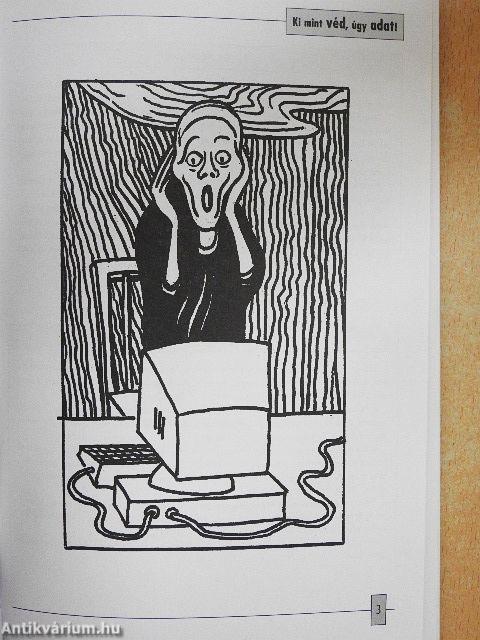 Ki mint véd, úgy adat!