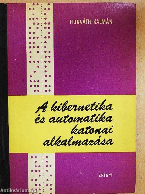 A kibernetika és automatika katonai alkalmazása