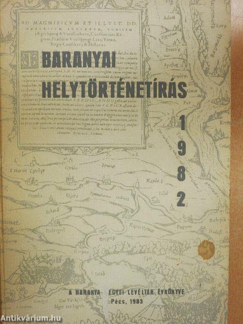 Baranyai helytörténetírás 1982
