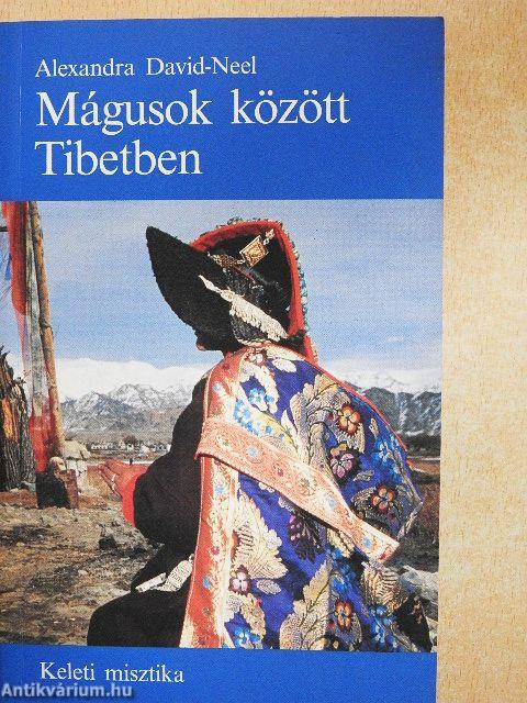 Mágusok között Tibetben