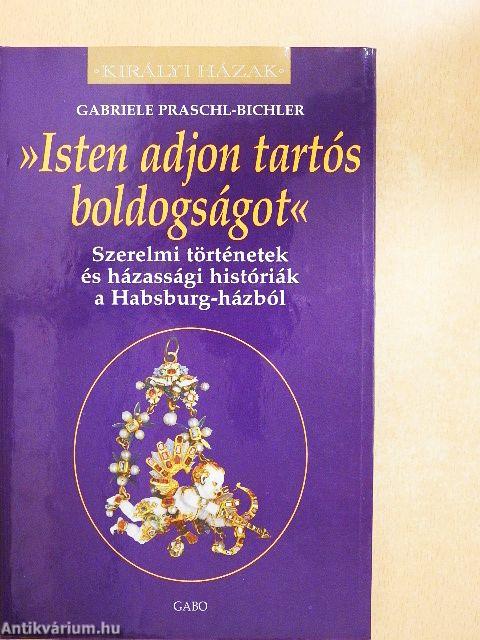 »Isten adjon tartós boldogságot!«