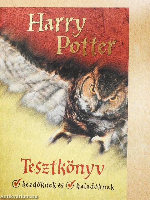 Harry Potter - Tesztkönyv kezdőknek és haladóknak