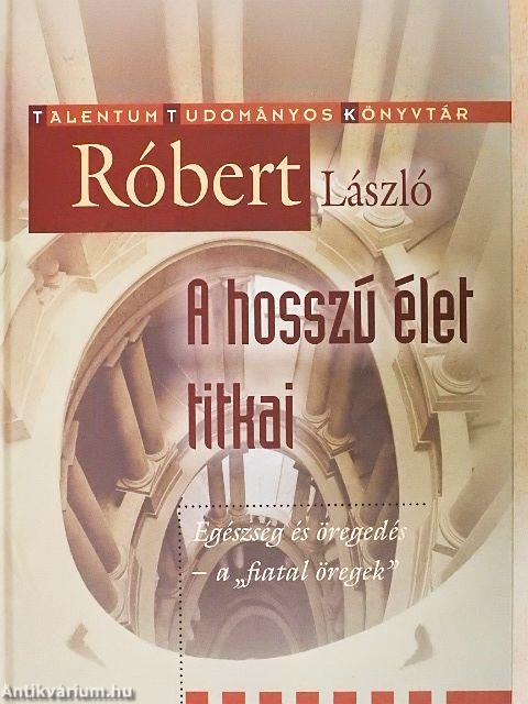 A hosszú élet titkai