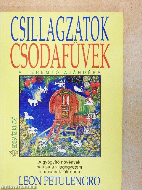 Csillagzatok, Csodafüvek