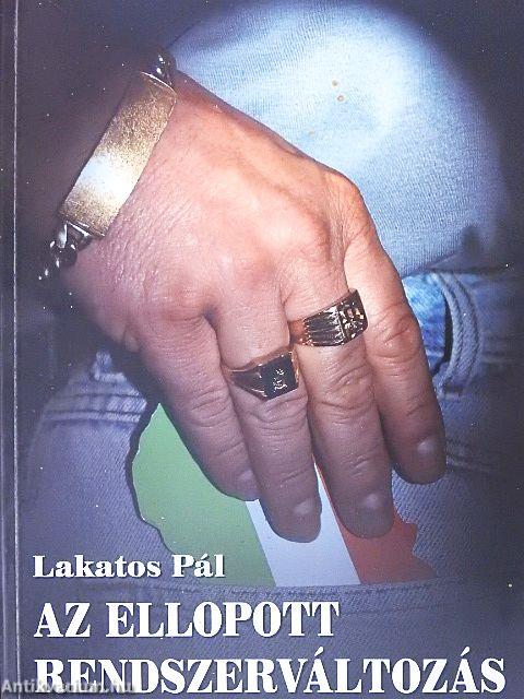 Az ellopott rendszerváltozás