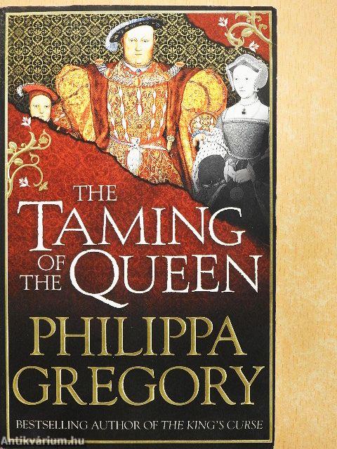 The Taming of the Queen