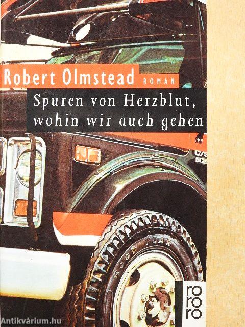 Spuren von Herzblut, wohin wir auch gehen