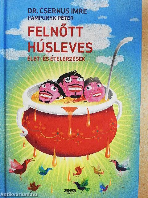 Felnőtt húsleves