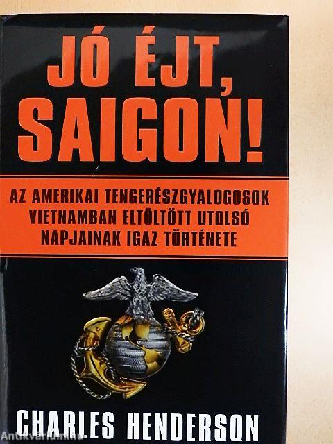 Jó éjt, Saigon