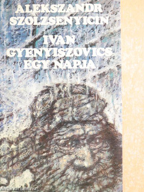 Ivan Gyenyiszovics egy napja