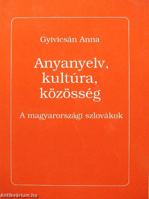 Anyanyelv, kultúra, közösség