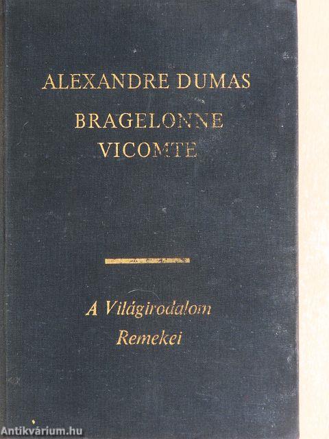 Bragelonne vicomte I-V.