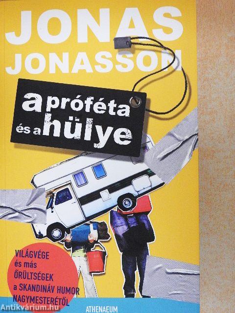 A próféta és a hülye