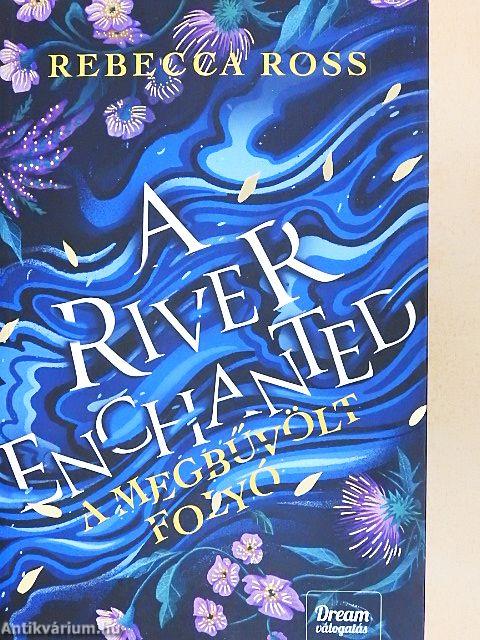 A megbűvölt folyó