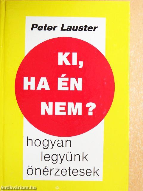 Ki, ha én nem?