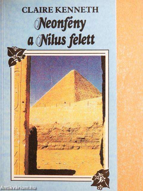 Neonfény a Nílus felett
