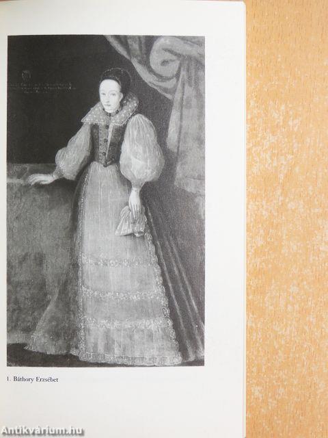 A csejtei várúrnő: Báthory Erzsébet