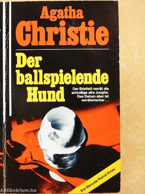 Der ballspielende Hund