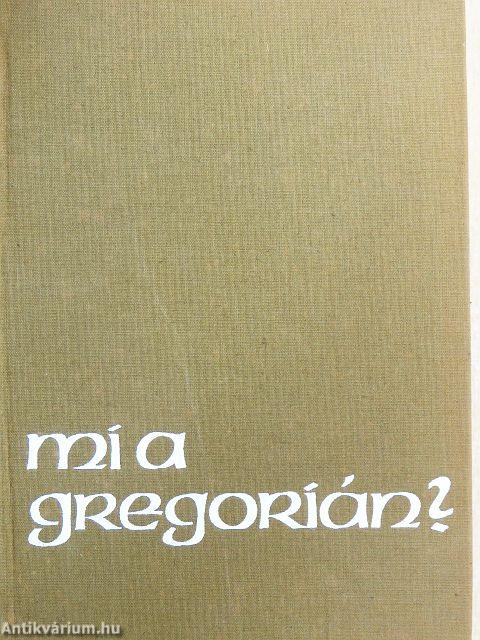 Mi a gregorián?