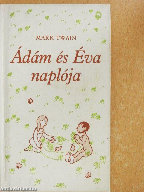 Ádám és Éva naplója