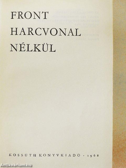 Front harcvonal nélkül