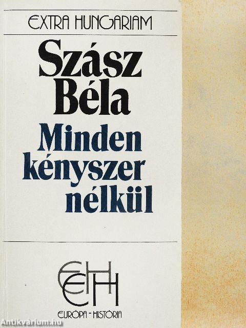 Minden kényszer nélkül