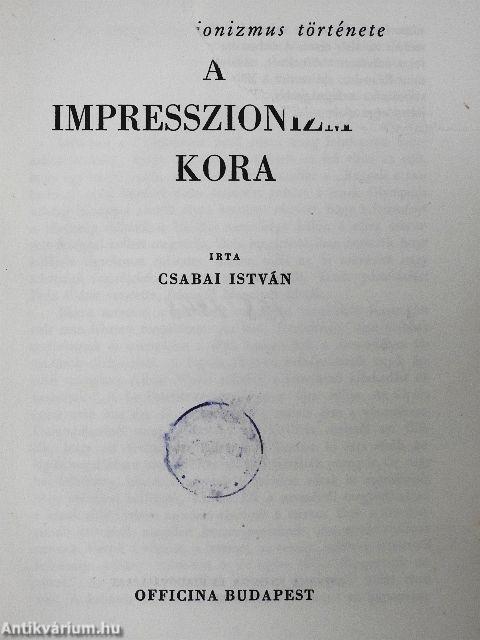 Az impresszionizmus kora