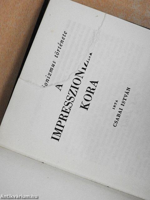 Az impresszionizmus kora