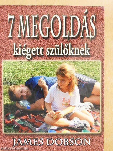 Hét megoldás kiégett szülőknek