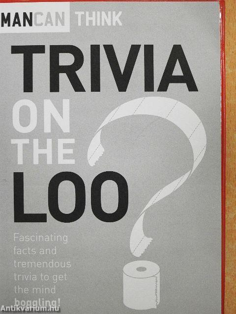 Trivia on the Loo