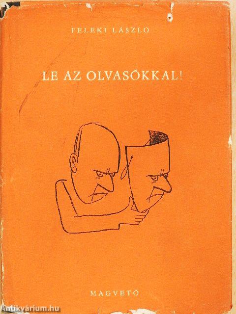 Le az olvasókkal!
